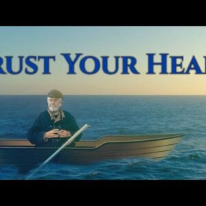 Trust Your Heart